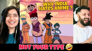 Not Your Type | Anime is not for Indians | Ft. Death Note