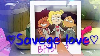 #Amphibia ♡Savege Love♡ [AMV] Marcy Anne y Sasha