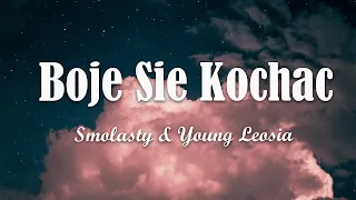 Smolasty & Young Leosia - Boję Się Kochać (Tekst/Liryk)