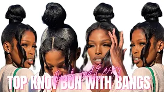 HAIRSTYLES YOU CAN DO AT HOME | Top knot bun with bangs | Quick and easy