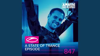A State Of Trance  (ASOT 847) (Track Recap, Pt. 1)