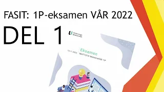 FASIT: 1P - Eksamen Høst 2022 - Del 1