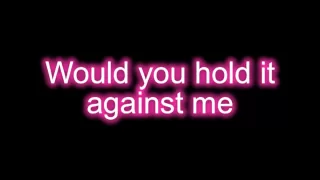 Britney Spears - Hold It Against Me + [Lyrics On Screen] HQ/HD (NEW SINGLE SONG 2011)