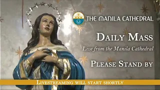 Daily Mass at the Manila Cathedral - August 30, 2021 (12:10pm)
