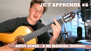 Gipsy Kings et Claude François - A mi Manera - Tutoriel (Rumba Gitane)