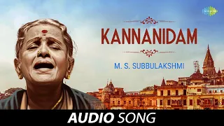Kannanidam - M S Subbulakshmi | Ragamalika | Carnatic Classical Music | Carnatic  | Audio Song