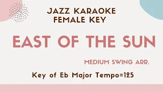 East of the sun, west of the moon -The lower female key [sing along background JAZZ KARAOKE music]