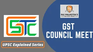 GST Council Meet Explained For UPSC IAS | Economy | 2020 |
