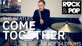 Grade 4: 'Come Together' - The Beatles (Trinity Rock & Pop Drums)