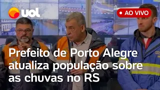 Chuvas no RS: Prefeito de Porto Alegre fala ao vivo de alagamento, situação no Centro Histórico e+