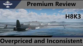 War Thunder: Premium Review. H8K3 Flying Boat. Overpriced, Hard to aim guns, Inconsistent.