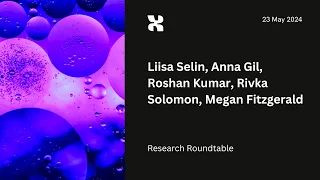 Research Roundtable (Liisa Selin, Anna Gil, Roshan Kumar, Rivka Solomon, Megan Fitzgerald)