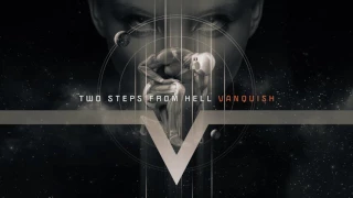 Two Steps From Hell - Vanquish