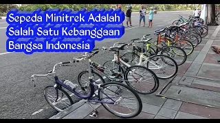 Sepeda Minitrek Adalah Salah Satu Kebanggaan Bangsa Indonesia