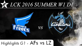 AFs vs LZ - Game 1 Highlights - W1 D1 M1 LCK Summer 2016 - Afreeca Freecs vs Longzhu