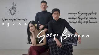 Soegi Bornean - Aguna 1 jam + Lirik #soegibornean #soegiborneanmusik #bersoegiria #folks #aguna