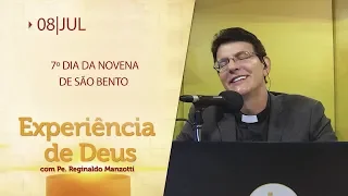 Experiência de Deus | 08-07-2019 | 7º Dia da Novena de São Bento