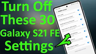 Samsung S21 FE 30+ Hidden Settings You Should Change Right Now - Battery Draining issue Resolved 🔥🔥🔥