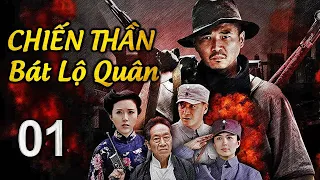 CHIẾN THẦN BÁT LỘ QUÂN - Tập 01 | Phim Bộ Hành Động Kháng Nhật Siêu Hay | SENYTV