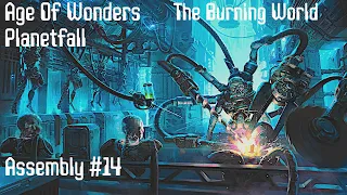 Age Of Wonders Planetfall Assembly Campaign #14 The Burning World