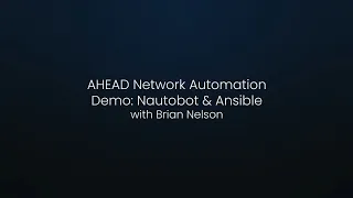 AHEAD Network Automation Demo: Nautobot and Ansible