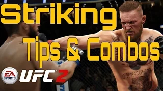 STRIKING TIPS & COMBOS - EA SPORTS™ UFC® 2