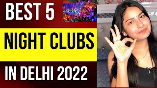 Best Nightclubs in Delhi (Top5) | Nightlife in Delhi | Delhi Best Disco |  best night club 2022