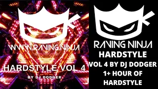 Hardstyle Vol. 4 by Dj Dodger WWW.RAVING.NINJA hard style hard trance hard house