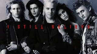 The Lost Boys - I Still Believe