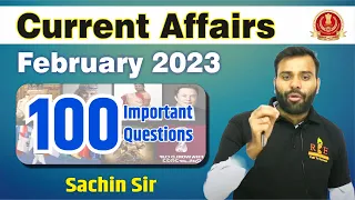 February 2023 Top 100 Current Affairs for all one-day exams| SSC CGL| CHSL