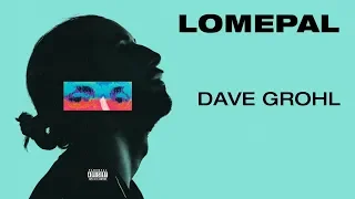 Lomepal - Dave Grohl (lyrics video)