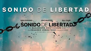 Sonido de Libertad [Tráiler Oficial] (Subtítulos en Español)