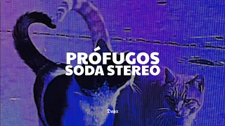 Prófugos - Soda Stereo (Letra)