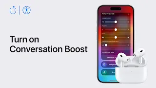 How to turn on Conversation Boost for AirPods Pro on iPhone and iPad | Apple Support