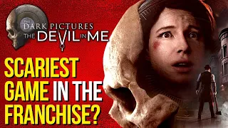 THE SCARIEST IN THE FRANCHISE? THE DEVIL IN ME SPOILER FREE REVIEW! (THE DARK PICTURES ANTHOLOGY)