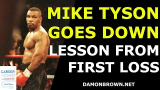 Mike Tyson Loses First Fight: Lessons from the Heavyweight Champ #BringYourWorth