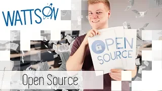 Was versteckt sich hinter Open Source? | Watts On