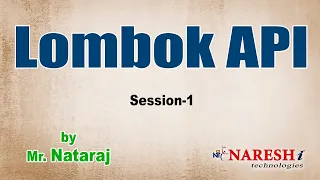 Lombok API | Session-1 | by Mr. Nataraj