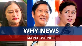 UNTV: WHY NEWS | March 23, 2023