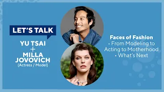 Let's Talk Live with Yu Tsai : Milla Jovovich and Ever Anderson