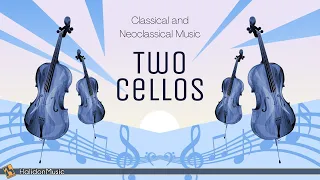 2 Cellos - Classical & Neoclassical Music  - Mr & Mrs Cello