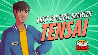 Most Valuable Brawler: Tensai