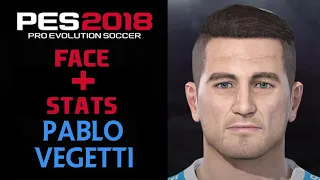 COMO CREAR A PABLO VEGETTI EN PES 2018 | HOW TO CREATE | FACE Y STATS 2023 | COMO FAZER