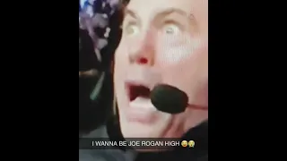 i wanna be joe rogan high