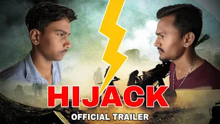 HIJACK || OFFICIAL TRAILER WANTED GROUP  || WG