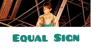 J Hope Equal Sign (lyrics Eng Rom Han)