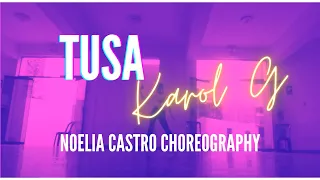 TUSA - Karol G / Noelia Castro Choreography