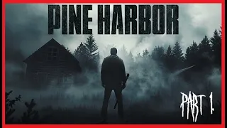 Tati proč jsi mi psal? | PINE HARBOR - PART 1. | INDIE HORROR GAME