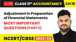 Adjustment in Preparation of Financial Statements - MIQs (Part 2) | Class 11 Accountancy Chapter 19