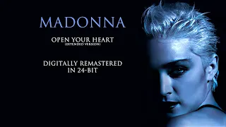 Madonna - Open Your Heart (Extended Version) [Digitally Remastered in 24-bit]